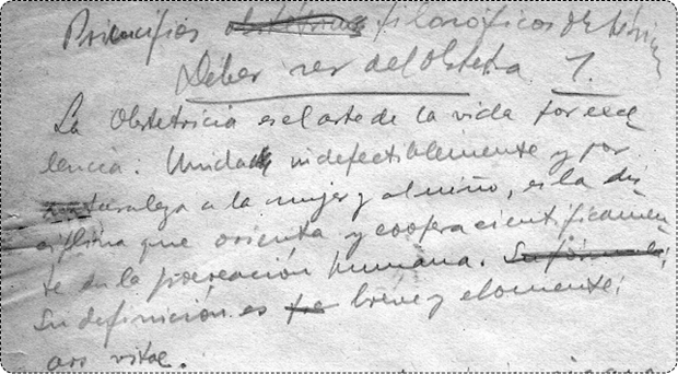 FIGURE 4: Máximo II’s personal notes in pencil on obstetrics philosophical principles, probably written in 1931 or 1932, when Máximo II was well immersed in his medical tasks at the Institute of Maternity.